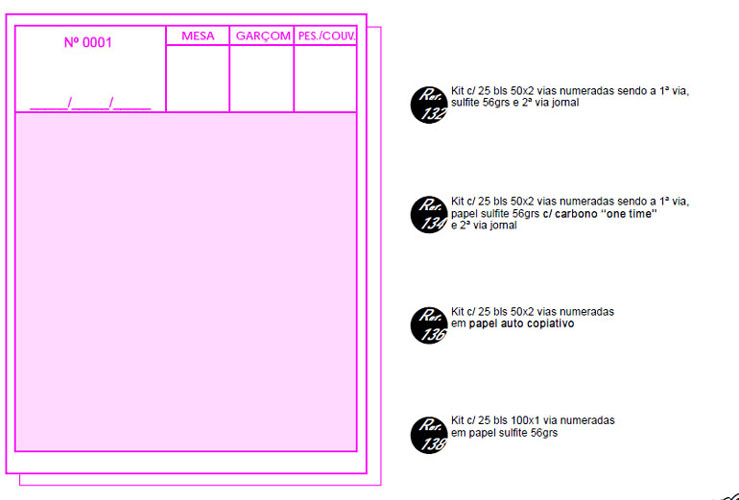 Ref. 132 - Kit 25bls 50x2 vias numeradas sendo a 1ª via em sulfite 56g e as 2ª segunda via em jornal. Ref. 134 - Kit 25bls 50x2 vias numeradas, sendo a 1ª via em sulfite 56g c/ carbono (one-time) e 2ª via em jornal. Ref. 136 - Kit com 25bls 50x2 vias numeradas em papel auto-copiativo. Ref. 138 - Kit com 25bls 100x1 vias numeradas em papel sulfite 56g.