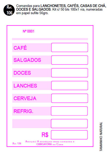 ref. 106 - Comandas para LANCHONETES, CAF�S, CASAS DE CH�,
DOCES E SALGADOS